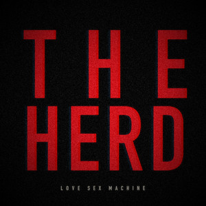 Love Sex Machine — THE HERD (2026)