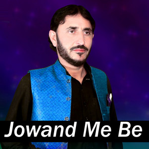 Syeed Wali Wazir - Jowand Me Be