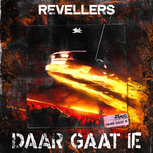 Daar Gaat Ie by Revellers