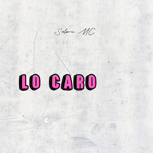 Lo Caro — Salome MC cover art