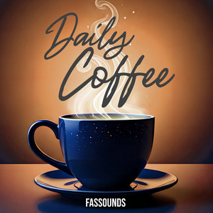 Fassounds - Daily Coffee