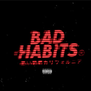 Bad Habits by MACR