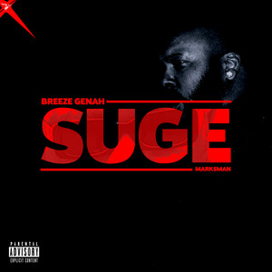 Suge by BREEZE GENAH, Marksman, X Papsii