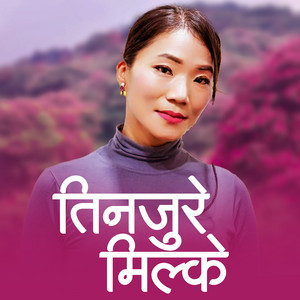 Purbanchal Music - Tinjure Milke