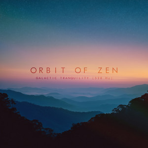 Galactic Tranquility by Orbit Of Zen