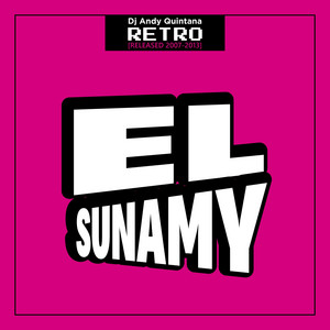 Dj Andy Quintana - El Sunamy