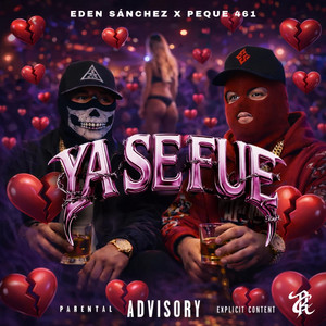 YA SE FUE by Edén Sanchéz Oficial, Peque 461oficial