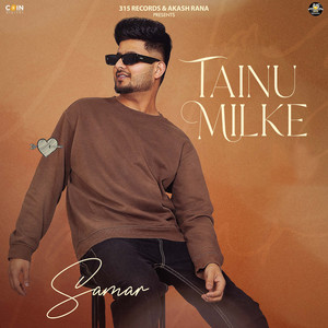 Tainu Milke by Samar, Akash Rana