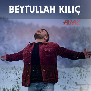 Avaz by Beytullah Kılıç