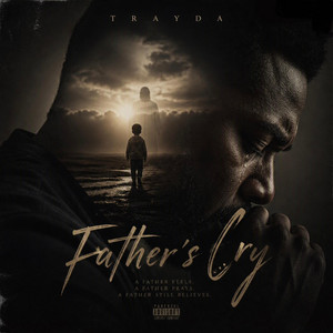 Father’s Cry by Trayda