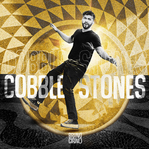 Bruno Cirino - Cobblestones