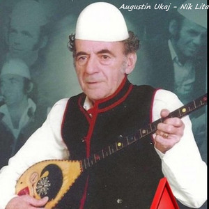 Augustin Ukaj - Nik Lita