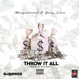 Throw It All