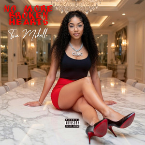 No More Broken Hearts by DJ BlackIce, Tia Mikell