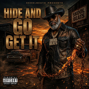 Hide And Go Get It by SkoolBeats1012