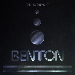 Talk To The Night by Benton