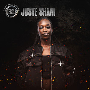 Rentre dans le Cercle - Juste Shani by Rentre dans le Cercle, Juste Shani