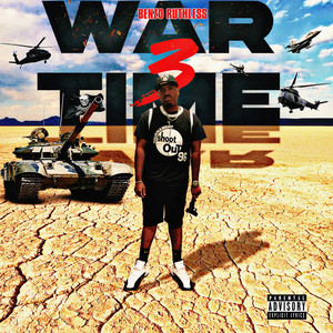 War time, Pt. 3 by Benzo Ruthless