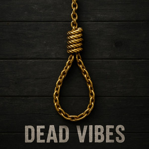 Dead Vibes by C.E.D.