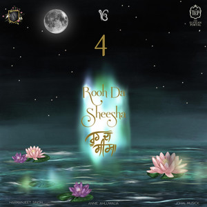 Annie Ahluwalia - Rooh Da Sheesha