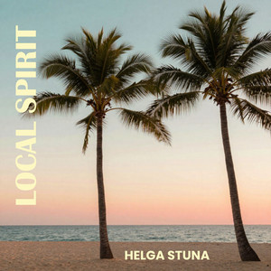 Local Spirit by Helga Stuna