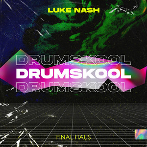 Drumskool - Extended Version by Luke Nash