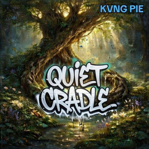 Quite Cradle by Kvng pie