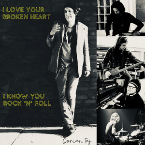 I Love Your Broken Heart / I Know You Rock 'n' Roll