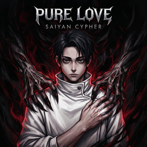 Pure Love by Saiyan Cypher