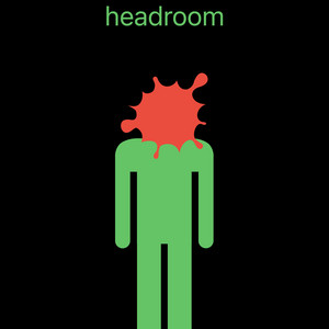 headroom by walkingaway