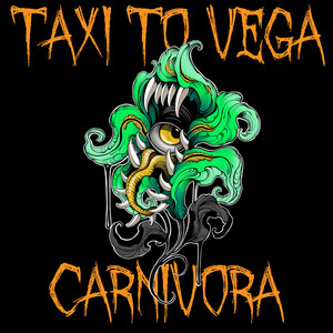 Carnivora by Taxi to Vega