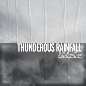 Thunderous Rainfall Melodies