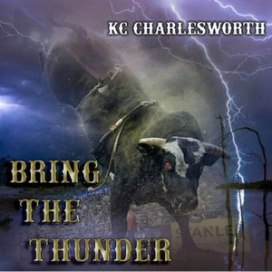 Kc Charlesworth - Hooked On an 8 Second Ride