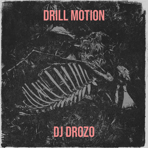 DJ drozo - Drill motion