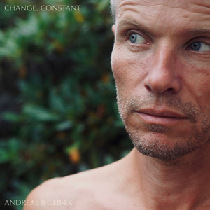 CHANGE. CONSTANT by Andreas Ihlebæk