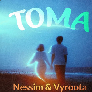 Nessim & Vyroota - Toma