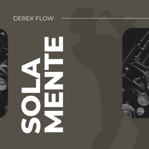 Solamente Para Ti by Derek Flow