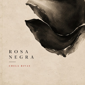 Rosa Negra by Chela Rivas