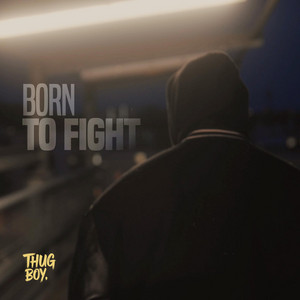 Born to Fight
