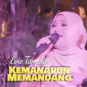 Evie Tamala - Kemanapun Memandang