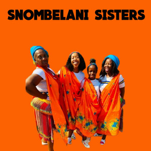 Papa lavani by Snombelani sisters
