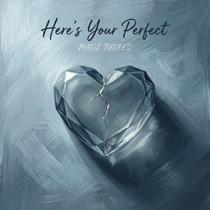 Madz Tunees - HERE'S YOUR PERFECT | SOULFUL BLUES