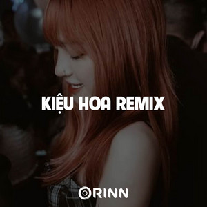 Bin - Kiệu Hoa (EDM)