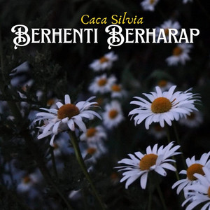 Berhenti Berharap