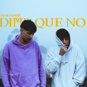 D.D Music & KAVLAK - DIME QUE NO