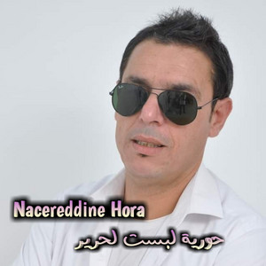 Nacereddine Hora - حورية لبست لحرير