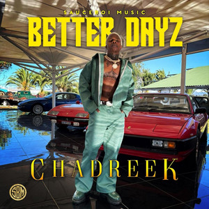 Better Dayz by Chadreek