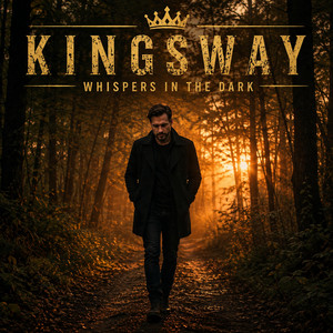 Whispers In The Dark by Kingsway