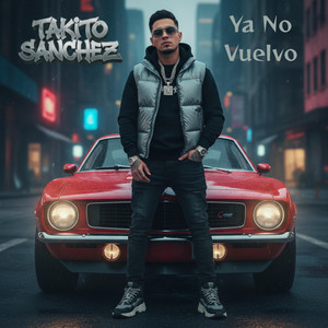 Ya No Vuelvo by Tatiko Sanchez