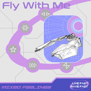 Fly with Me by MIXED FEELINGS